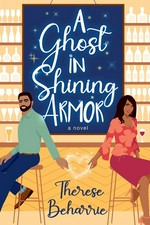 A ghost in shining armor / Therese Beharrie.