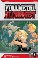Fullmetal alchemist. [story and art by] Hiromu Arakawa ; [translation, Akira Watanabe ; English adaptation, Jake Forbes ; touch-up art & lettering, Wayne Truman]. 6 /