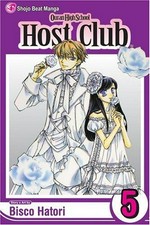 Ouran High School host club. [story and art by] Bisco Hatori ; translation & English adaptation by Naomi Kokubo & Eric-Jon Rössel Waugh. Vol. 5 /