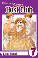 Ouran High School host club. [story and art by] Bisco Hatori. Vol. 7 /