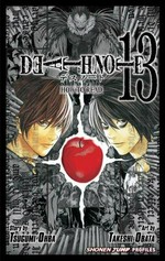Death note. story by Tsugumi Ohba ; art by Takeshi Obata. Vol. 13, How to read /