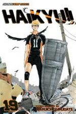 Haikyu!! story and art by Haruichi Furudate ; [translation, Adrienne Beck ; touch-up art & lettering, Erika Terriquez]. 19, Moon's halo /