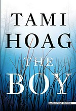 The boy / Tami Hoag.