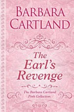 The Earl's revenge / Barbara Cartland.