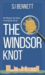 The windsor knot / SJ Bennett.