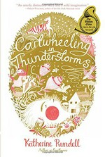 Cartwheeling in thunderstorms / Katherine Rundell.