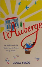 L'Auberge / Julia Stagg.