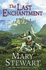 The last enchantment / Mary Stewart.