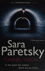 Tunnel vision / Sara Paretsky.