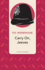 Carry on, Jeeves / P. G. Wodehouse.
