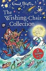 The wishing-chair collection / Enid Blyton.