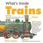 What's inside trains / designed and illustrated by David West.