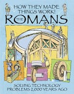 The Romans / written by Richard Platt ; illustrated by David Lawrence.