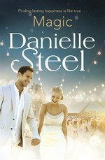 Magic: Danielle Steel.
