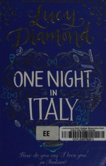 One night in Italy / Lucy Diamond.
