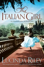 The Italian girl / Lucinda Riley writing as Lucinda Edmonds.