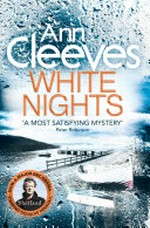 White nights / Ann Cleeves.