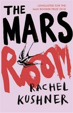 The mars room: Rachel Kushner.