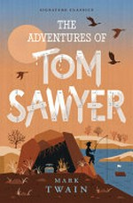 The adventures of Tom Sawyer / Mark Twain.