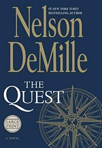 The quest [text (large print)] / Nelson Demille.