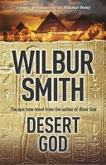 Desert god / Wilbur Smith.