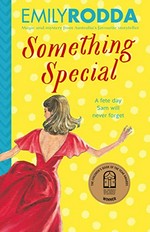 Something special / Emily Rodda ; illustrated by Noela Young.