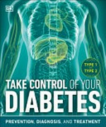 Take control of your diabetes / Rosemary Walker.