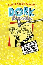 Dork Diaries : TV star / Rachel Renee Russell ; with Nikki Russell and Erin Russell.