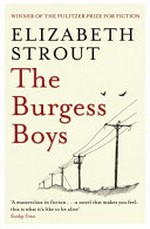The Burgess boys : a novel / Elizabeth Strout.