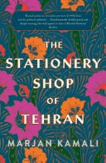 The stationery shop of Tehran / Marjan Kamali..
