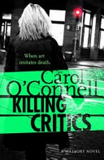 Killing critics / Carol O'Connell.