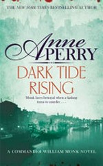 Dark tide rising / Anne Perry.