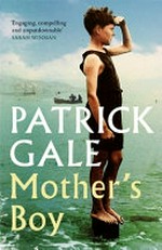 Mother's boy: Patrick Gale.