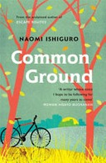 Common ground / Naomi Ishiguro.
