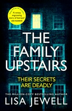 The family upstairs / Lisa Jewell.