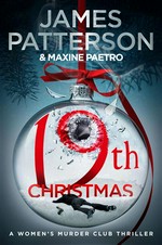 19th Christmas: James Patterson & Maxine Paetro.