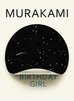 Birthday girl: Haruki Murakami.