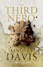 The third Nero ; or, Never say Nero again / Lindsey Davis.