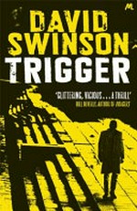 Trigger / David Swinson.
