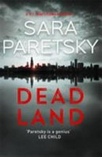 Dead land / Sara Paretsky.