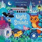 Night sounds / words by Sam Taplin ; illustrated by Federica Iossa ; designed by Matt Durber ; sounds by Anthony Marks.