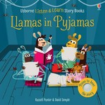 Llamas in pyjamas / Russell Punter & [illustrated by] David Semple.
