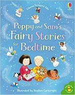 Poppy and Sam's fairy stories for bedtime / based on the stories by Philip Hawthorn ; adapted by Kate Nolan ; illustrated by Stephen Cartwright.