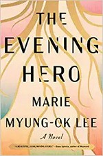 Evening hero / Marie Myung-Ok Lee.