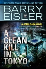 A clean kill in Tokyo / Barry Eisler.