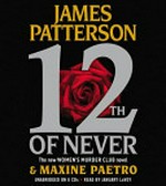 12th of never: James Patterson & Maxine Paetro.