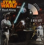 Star wars episode IV : a new hope : read-along storybook and CD / adapted by Randy Thornton ; illustrated by Brian Rood.