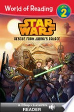 Rescue from Jabba's palace: written by Michael Siglain ; art by Pilot Studio.