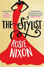The stylist: Rosie Nixon.
