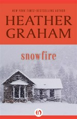 Snowfire: Heather Graham.